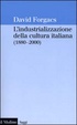 Cover of L' industrializzazione della cultura italiana (1880-2000)