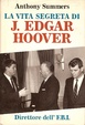 Cover of La vita segreta di J. Edgar Hoover