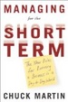 Cover of Managing for the Short Term