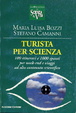 Cover of Turista per scienza