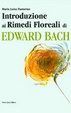 Cover of Introduzione ai rimedi floreali di Edward Bach