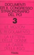 Cover of Documenti per il congresso straordinario del Pci - 3