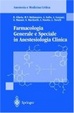 Cover of Farmacologia Generale e Speciale in Anestesiologia Clinica