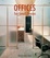 Cover of Offices for Small Spaces