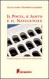 Cover of Il Poeta. il Santo e il Navigatore