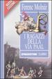 Cover of I ragazzi della via Paal