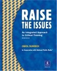 Raise The Issues : An Integrated Approach to Critical Thinking, Second Edition (Student Book)