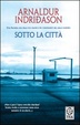 Cover of Sotto la città
