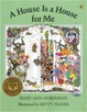 Cover of A House Is a House for Me