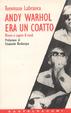 Cover of Andy Warhol era un coatto