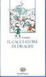 Cover of Il cacciatore di draghi