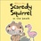 Cover of Scaredy Squirrel at the Beach