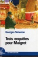 Cover of Trois enquetes pour Maigret