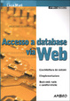 Cover of Accesso a database via Web