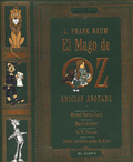 El mago de Oz. Edición anotada Conmemoración del centenario