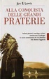 Cover of Alla conquista delle grandi praterie