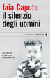 Cover of Il silenzio degli uomini