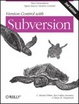 Cover of Version Control with Subversion