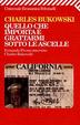 Cover of Quello che importa è grattarmi sotto le ascelle