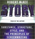 Story CD : Style, Structure, Substance, and the Principles of Screenwriting