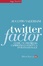 Cover of Twitter factor. Come i nuovi media cambiano le relazioni internazionali