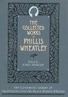 The Collected Works of Phillis Wheatley (Schomburg Library of Nineteenth Century Black Women Writers)