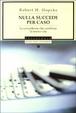 Cover of Nulla succede per caso