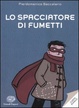Cover of Lo spacciatore di fumetti