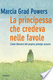 Cover of La principessa che credeva nelle favole