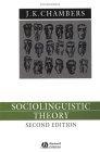 Sociolinguistic Theory : Linguistic Variation and Its Social Significance (Language in Society)