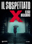 Cover of Il sospettato X