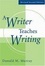 Cover of "A Writer Teaches Writing Revised"