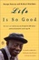 Cover of Life Is So Good