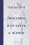 Cover of Resistere non serve a niente