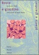 Cover of Bosco e giardino