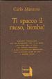 Cover of Ti spacco il muso, bimba!