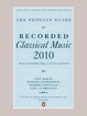Cover of The Penguin Guide to Recorded Classical Music 2010