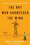 Cover of The Boy Who Harnessed the Wind