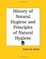 Cover of 'History of Natural Hygiene and Principles of Natural Hygiene'
