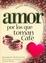 Cover of Amor por los que toman cafe