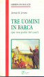 Cover of Tre uomini in barca
