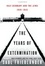Cover of 'The Years of Extermination'