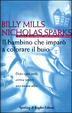 Cover of Il bambino che imparò a colorare il buio