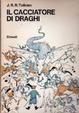 Cover of Il cacciatore di draghi