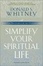 Cover of "Simplify Your Spiritual Life"