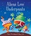 Cover of "Aliens Love Underpants!"