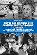 Cover of Tutti gli uomini che hanno fatto grande l'Inter