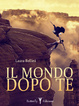 Cover of Il mondo dopo te