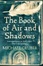 Cover of The Book of Air and Shadows