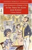 So You Think You Know Jane Austen? : A Literary Quizbook (Oxford World's Classics)